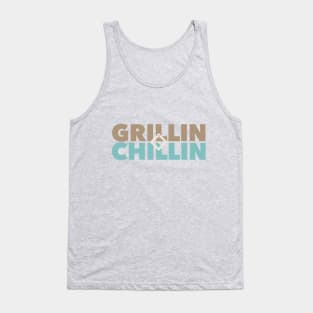 Grillin n' Chillin Tank Top